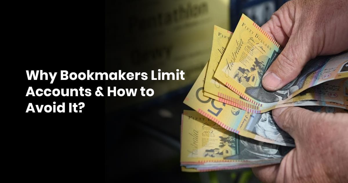 Why Bookmakers Limit Accounts And How To Avoid It?